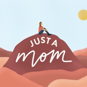 Just a Mom Podcast Logo