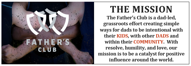 The Father's Club Mission Statement